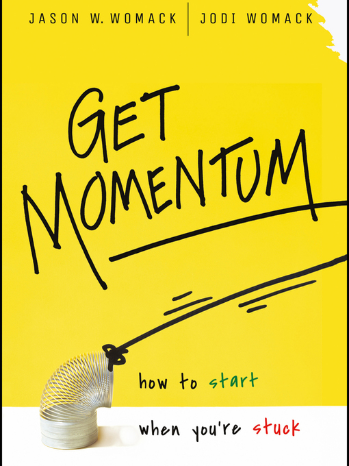 Title details for Get Momentum by Jason W Womack - Available